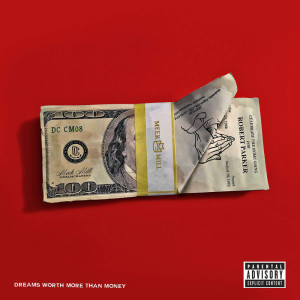 hmeek-mill-dreams-worth-more-than-money1